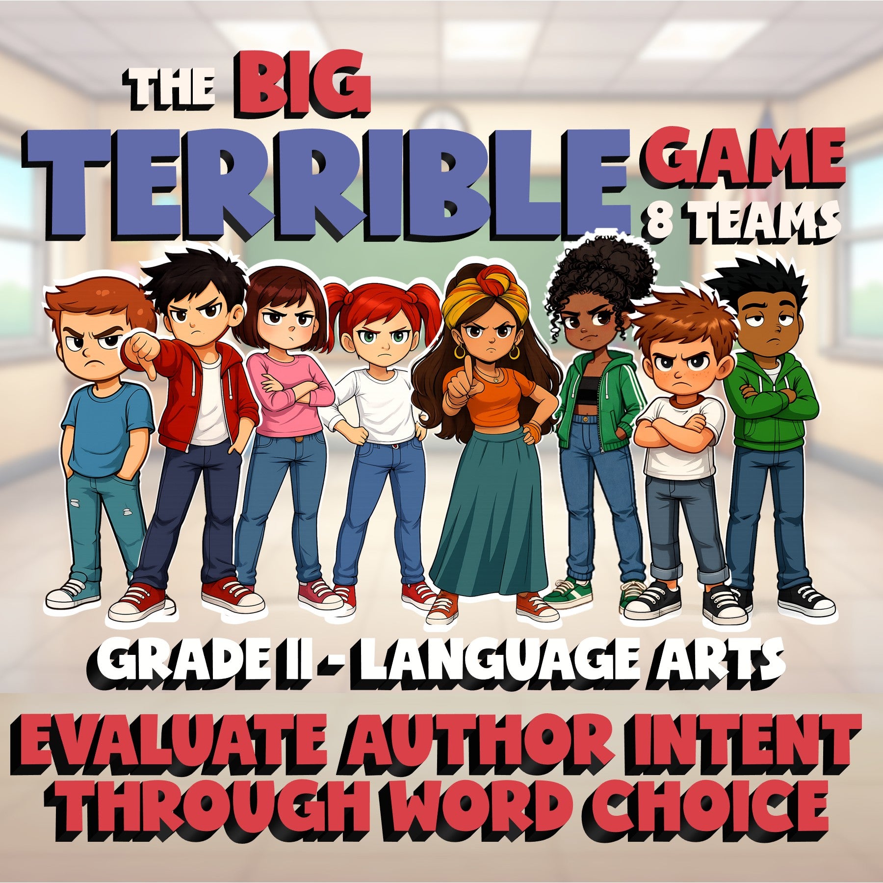 Evaluate Author Intent Through Word Choice BIG TERRIBLE GAME - Grade 11 ELA