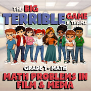 Math Problems in Film & Media BIG TERRIBLE GAME - No Prep Grade 7 Math Review