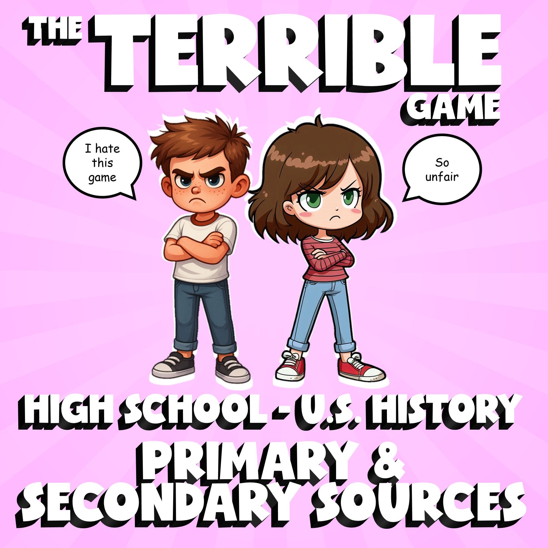 Primary & Secondary Sources THE TERRIBLE GAME - No Prep U.S. History Review