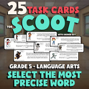 Select the Most Precise Word SCOOT TASK CARDS ELA Game - No Prep Grade 5 Review