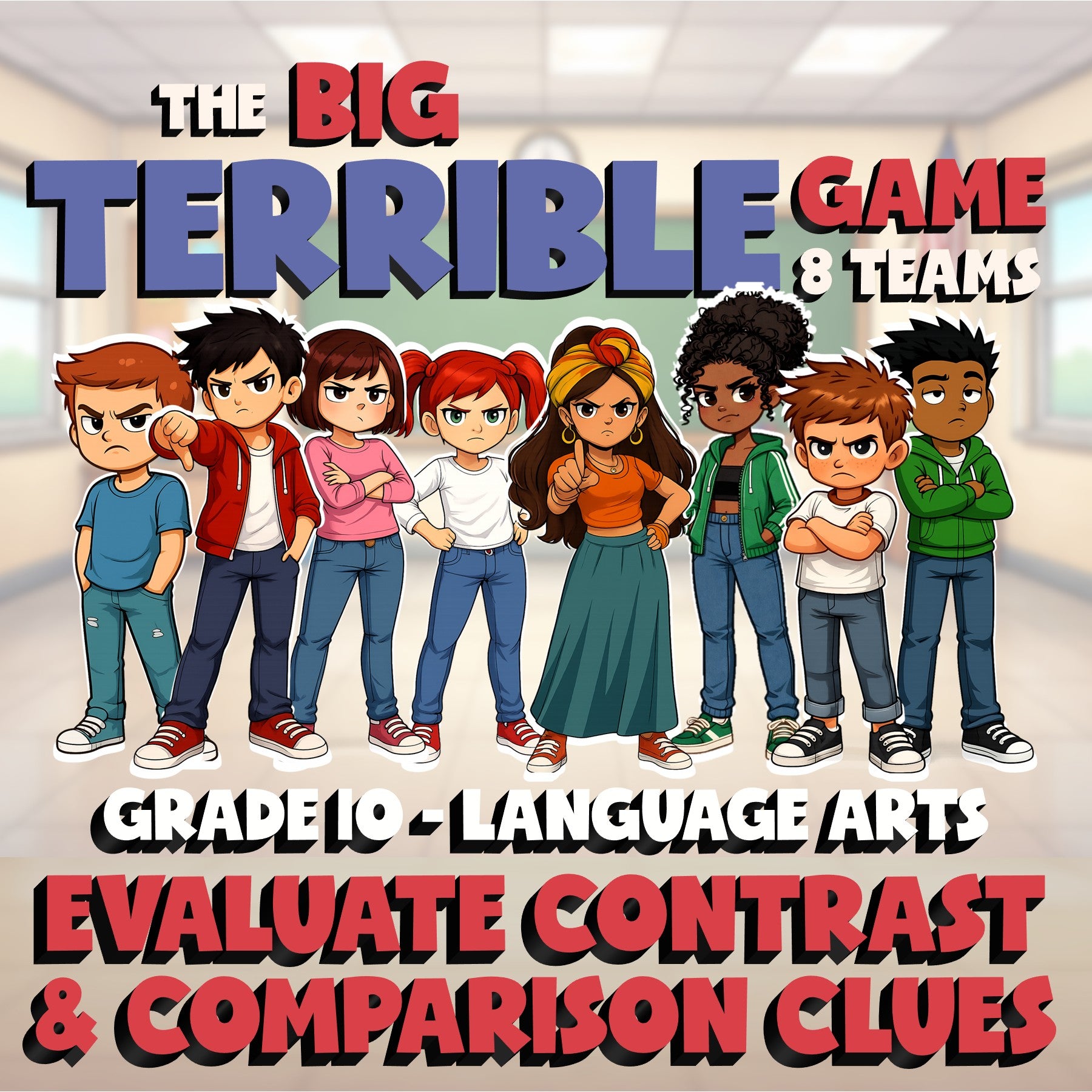 Evaluate Contrast & Comparison Clues BIG TERRIBLE GAME - Grade 10 ELA Review