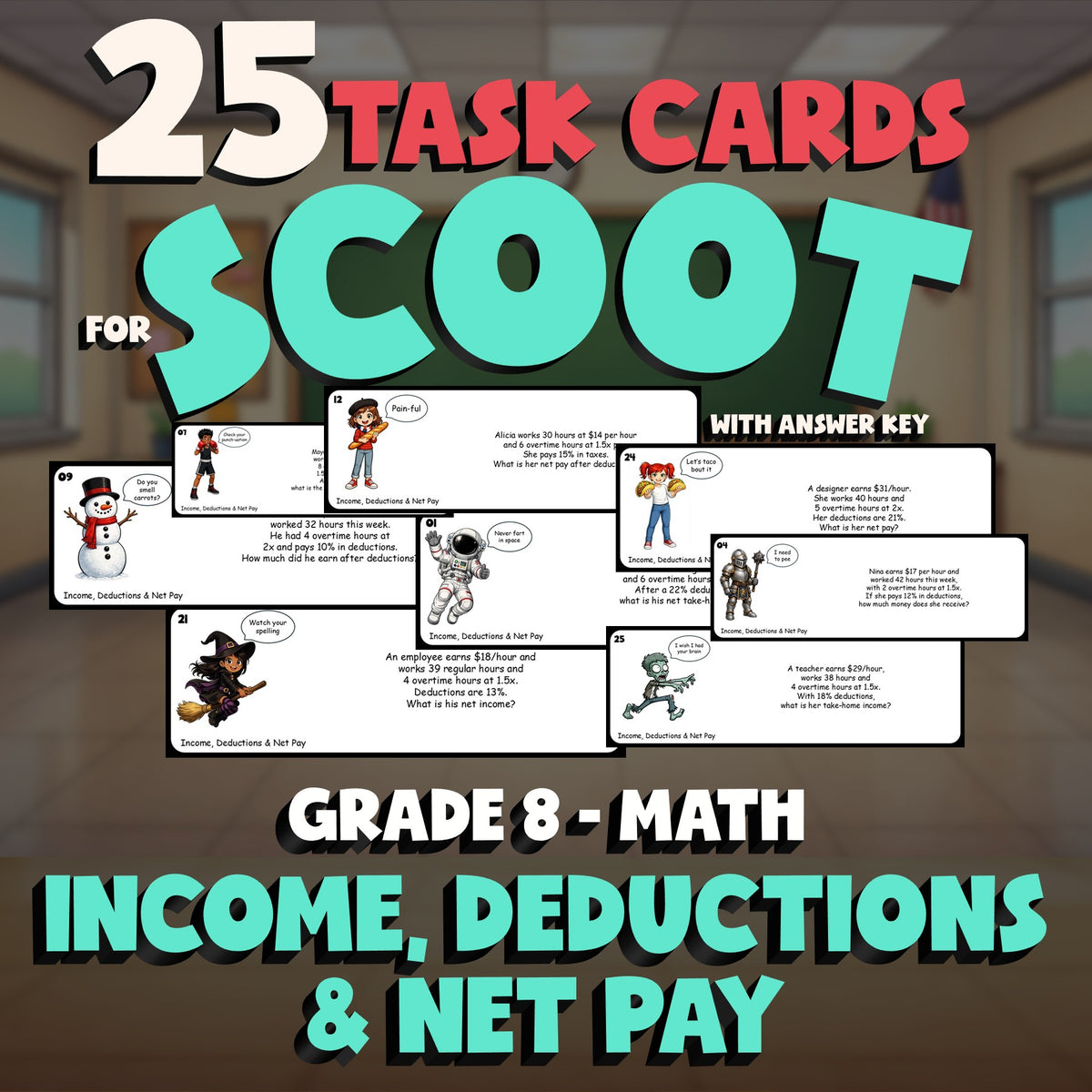 Income, Deductions & Net Pay SCOOT TASK CARDS Math Game - No Prep Grade 8 Review