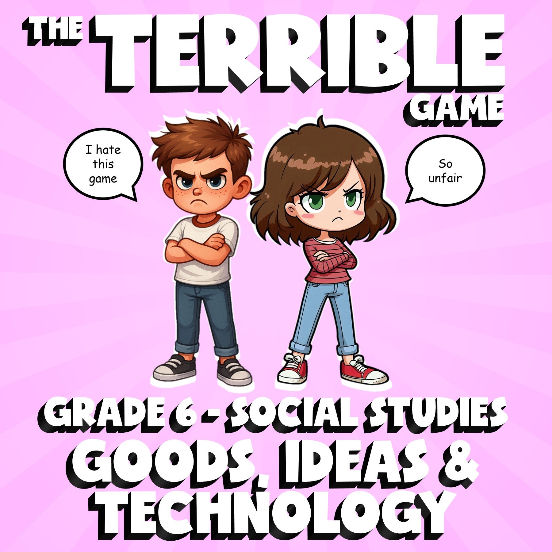 Goods, Ideas & Technology THE TERRIBLE GAME - No Prep Grade 6 Socials Review