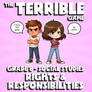 Rights & Responsibilities THE TERRIBLE GAME - No Prep Grade 8 Socials Review
