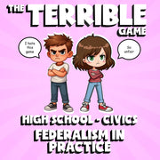 Federalism in Practice THE TERRIBLE GAME - No Prep Civics Review Activity