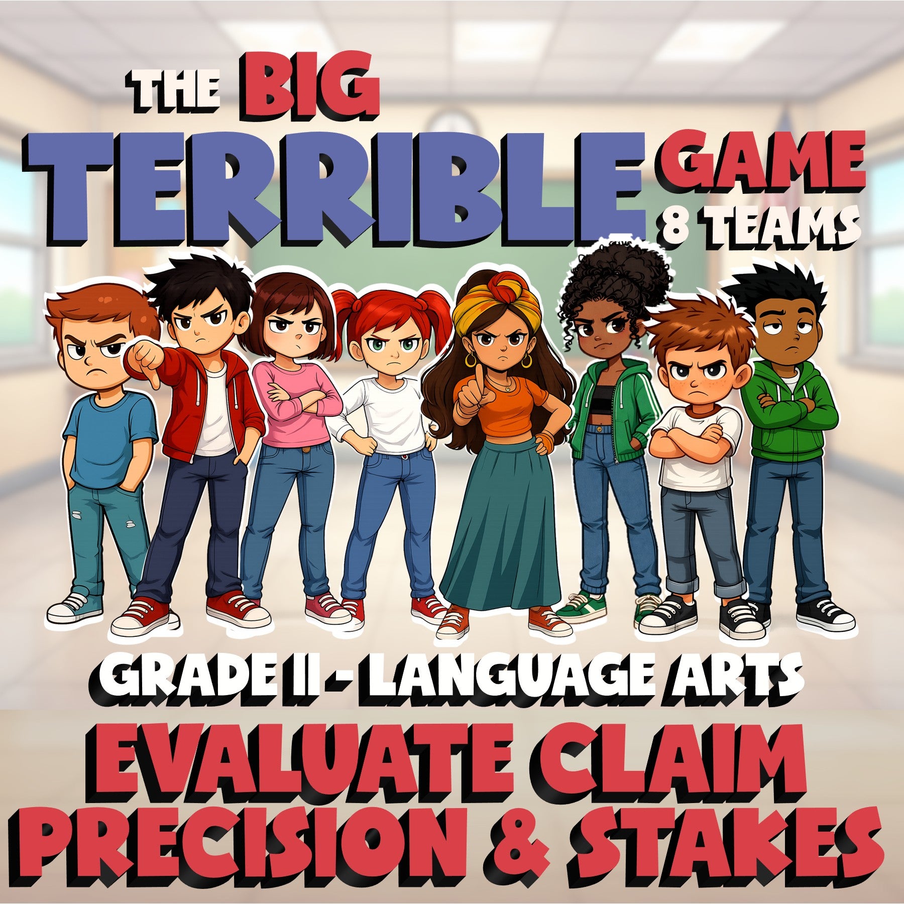 Evaluate Claim Precision & Stakes BIG TERRIBLE GAME - Grade 11 ELA Review