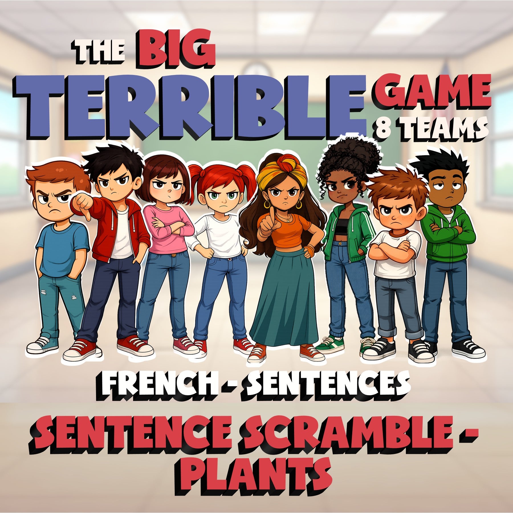 Sentence Scramble - Plants BIG TERRIBLE GAME - No Prep French Exercise Activity