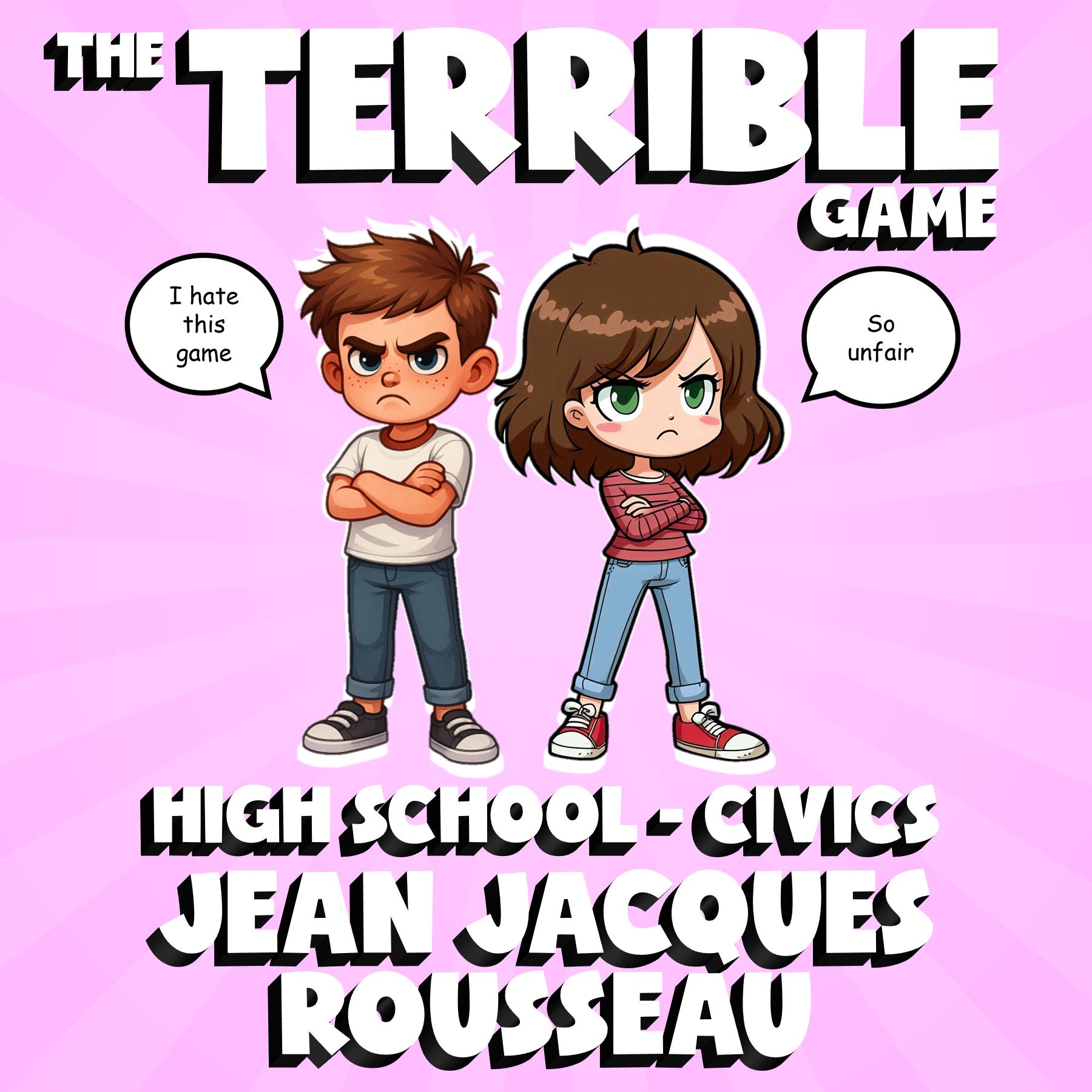 Jean Jacques Rousseau THE TERRIBLE GAME - No Prep Civics Review Activity