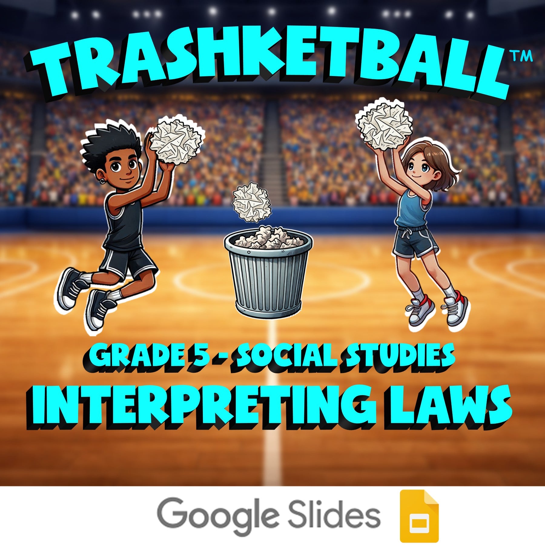 Interpreting Laws TRASHKETBALL Socials Game - No Prep Grade 5 Review Activity