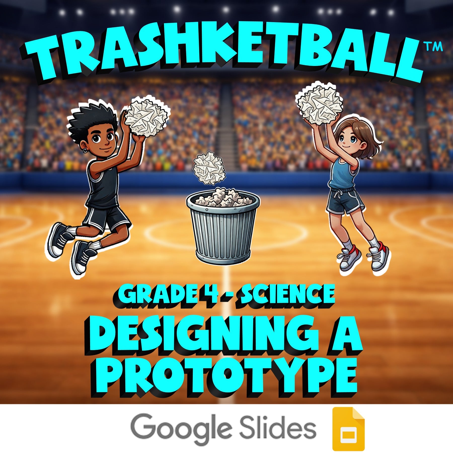 Designing a Prototype TRASHKETBALL Science Game - No Prep Grade 4 Review