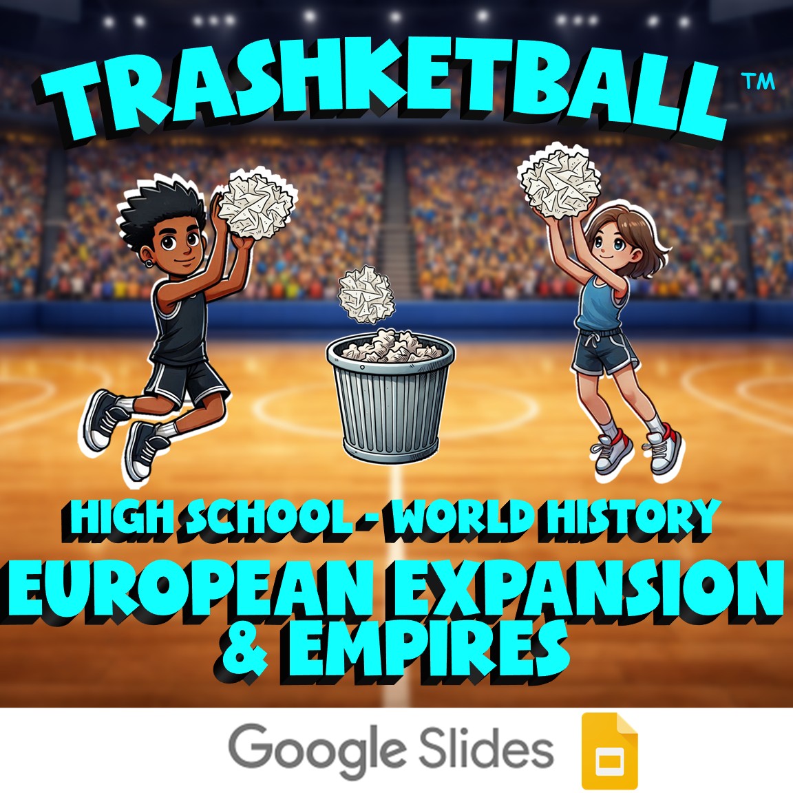 European Expansion & Empires TRASHKETBALL Game - No Prep World History Review