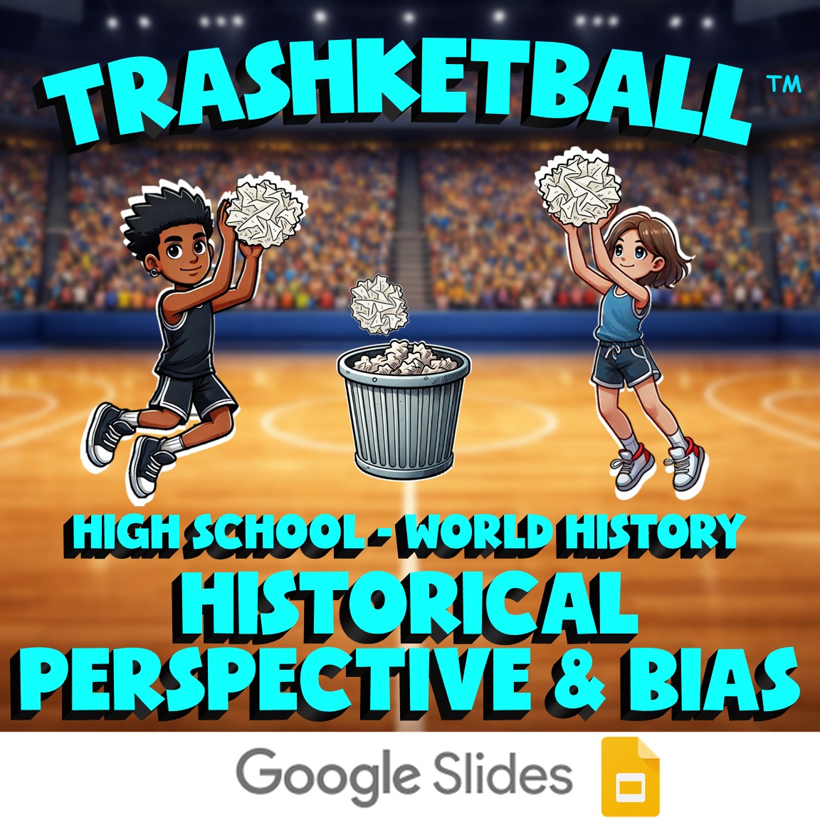 Historical Perspective & Bias TRASHKETBALL Game - No Prep World History Review