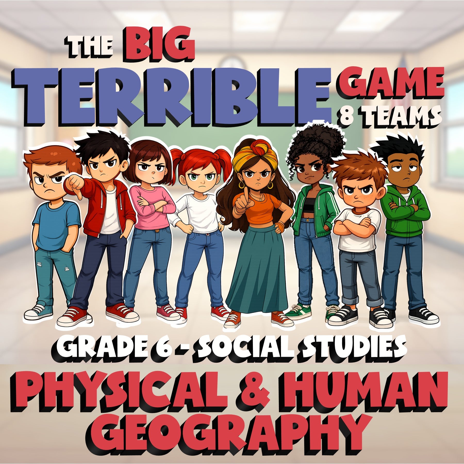 Physical & Human Geography BIG TERRIBLE GAME - No Prep Grade 6 Socials Review