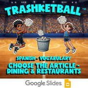 Choose The Article - Dining & Restaurants TRASHKETBALL Spanish Game - No Prep