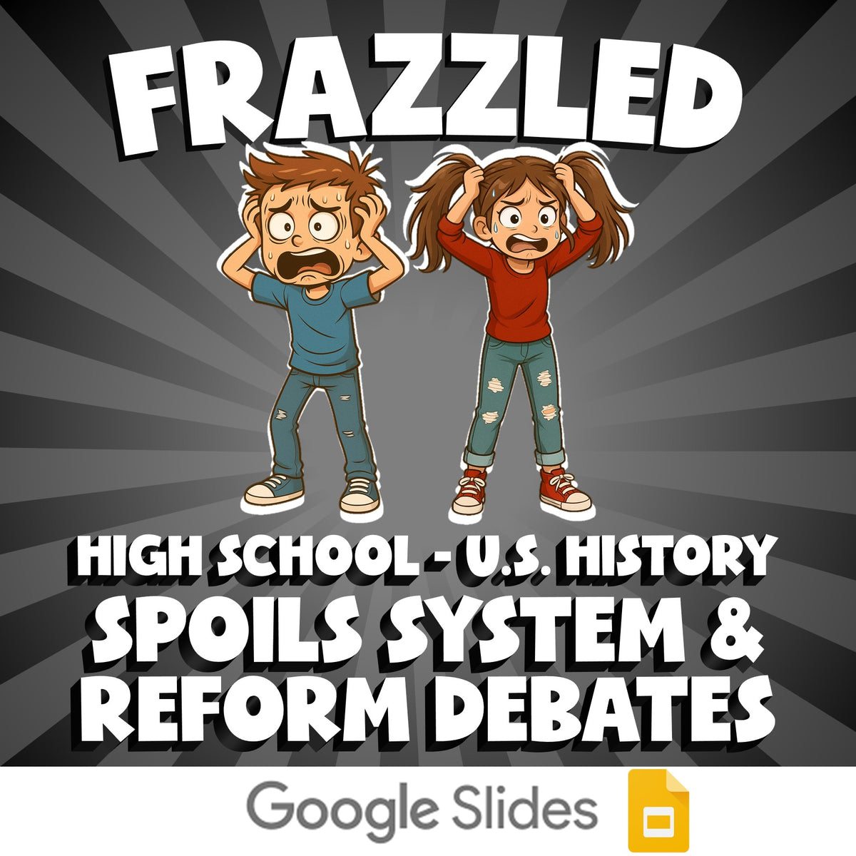 Spoils System & Reform Debates FRAZZLED U.S. History Game - No Prep Review