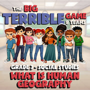What Is Human Geography BIG TERRIBLE GAME - No Prep Grade 3 Socials Review