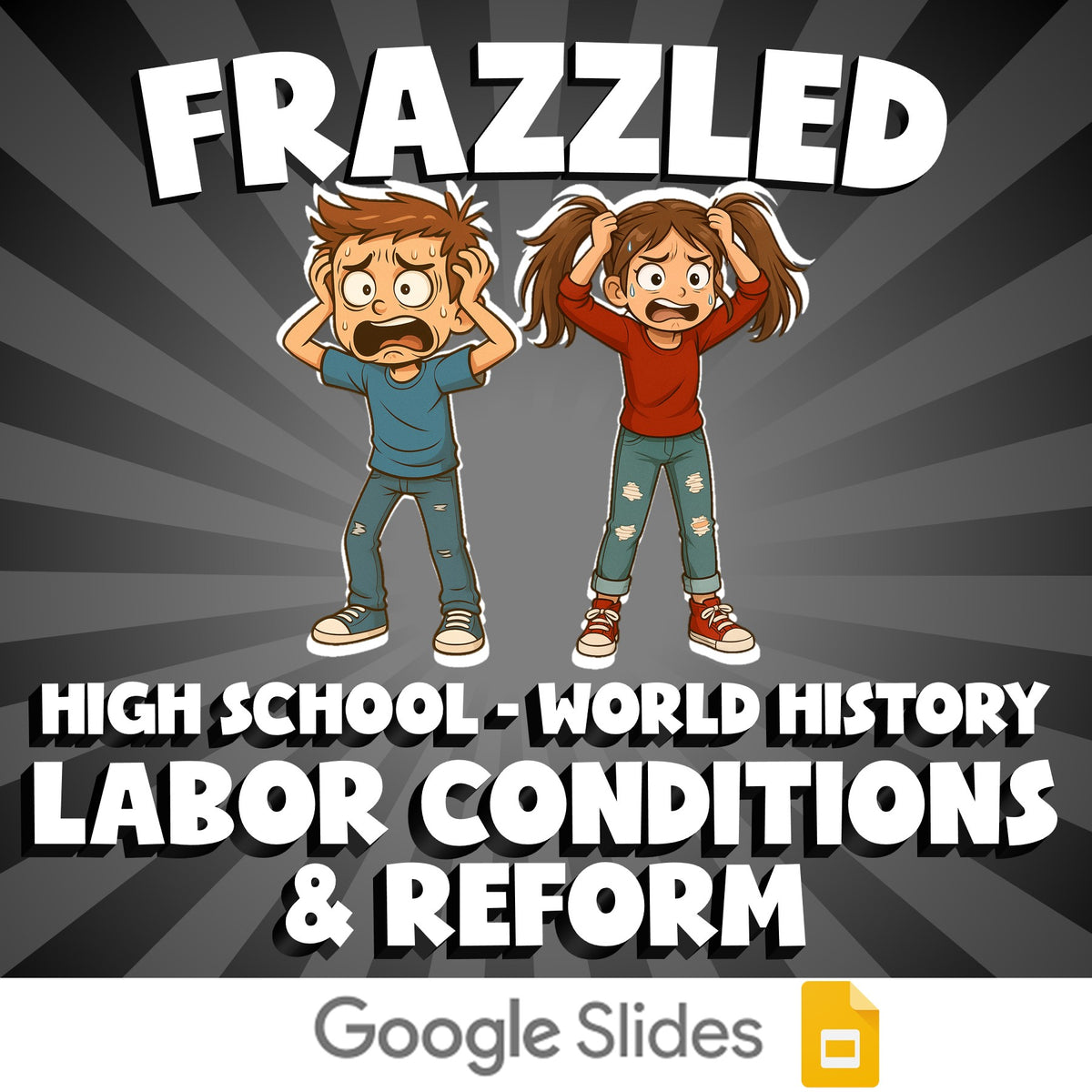 Labor Conditions & Reform FRAZZLED Game - No Prep World History Review Activity