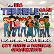 City States & Political Organization BIG TERRIBLE GAME - World History Review