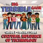 Cultural Influence of Technology BIG TERRIBLE GAME - Grade 3 Socials Review