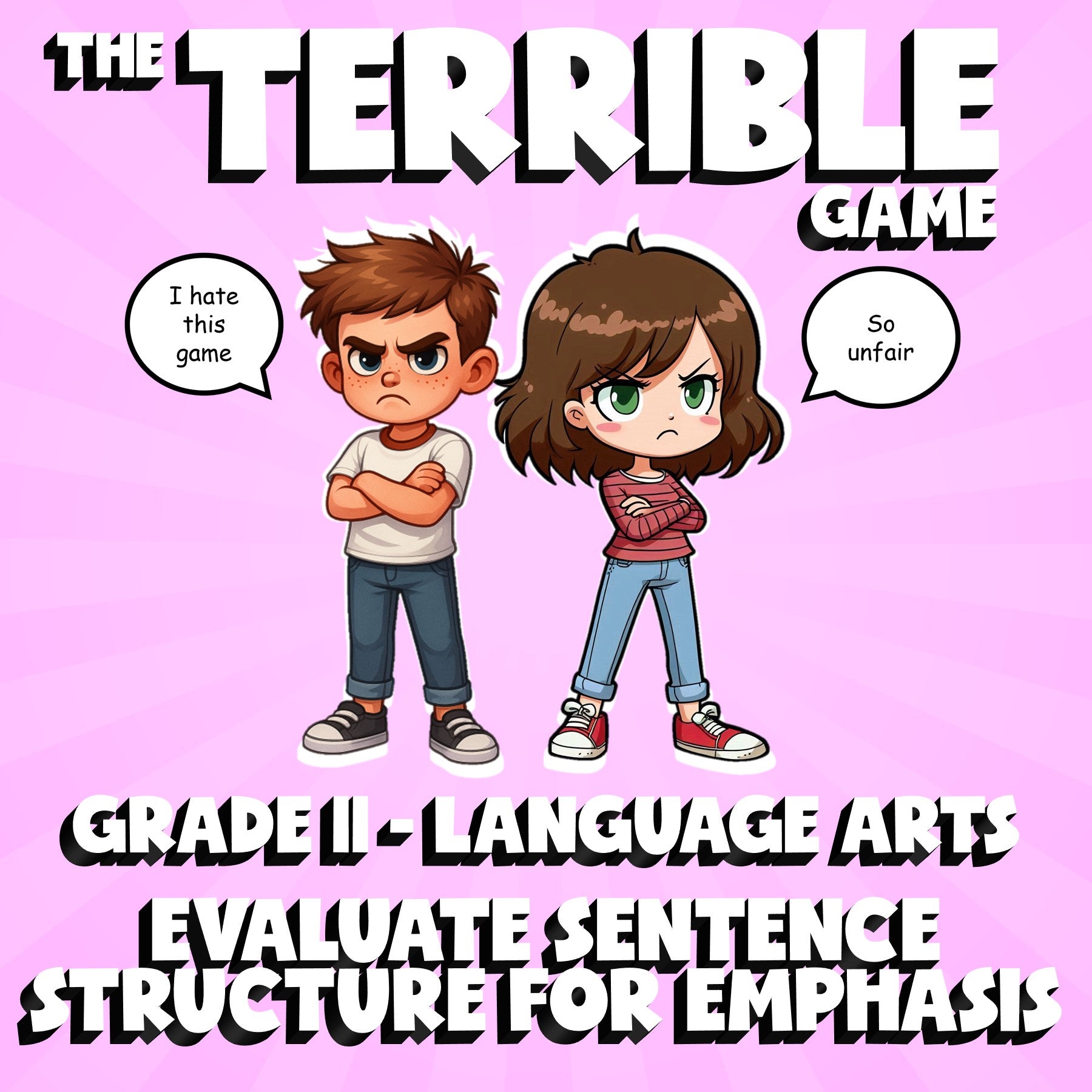 Evaluate Sentence Structure for Emphasis THE TERRIBLE GAME - Grade 11 ELA Review