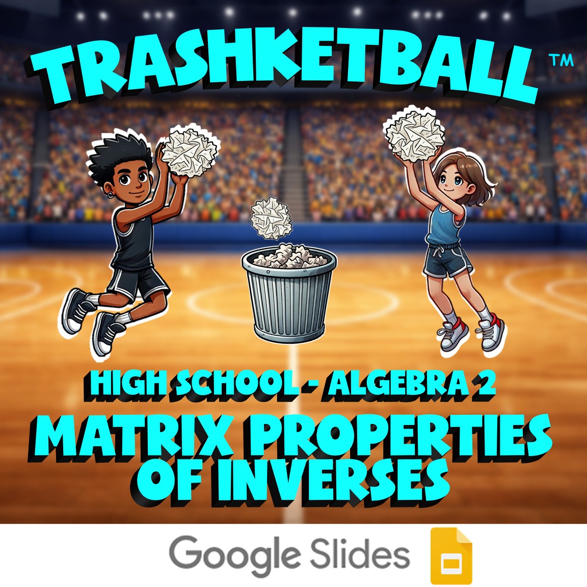 Matrix Properties of Inverses TRASHKETBALL Math Game - No Prep Algebra 2 Review