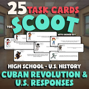 Cuban Revolution & U.S. Responses SCOOT TASK CARDS U.S. History Game - No Prep