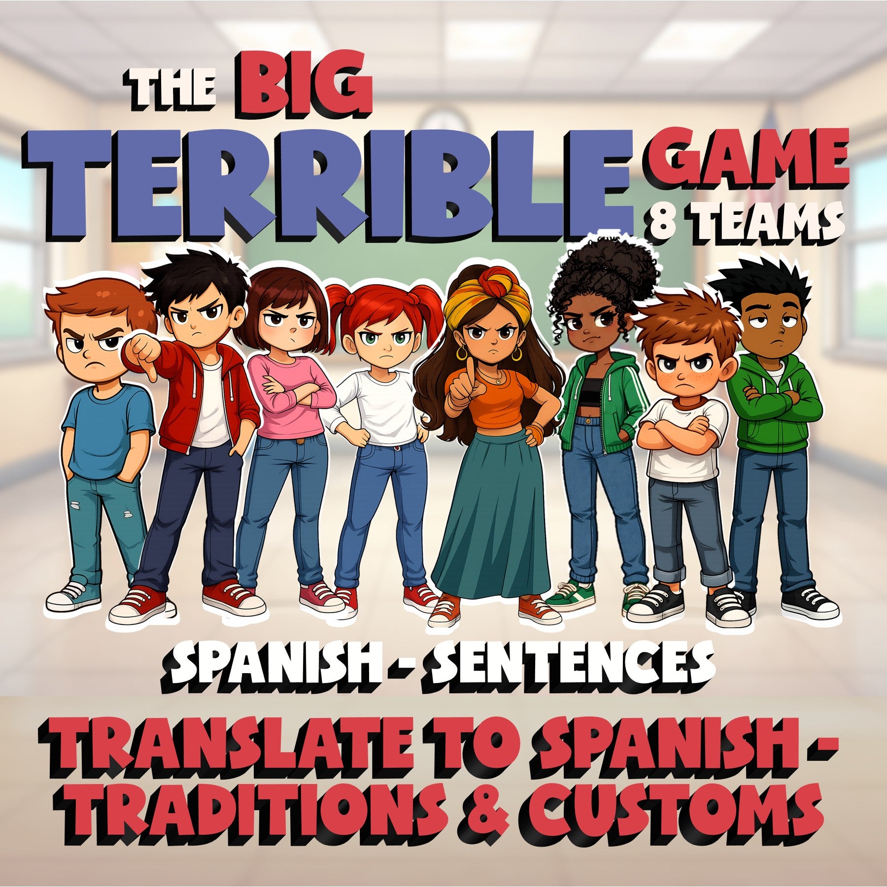 Translate to Spanish - Traditions & Customs BIG TERRIBLE GAME - Spanish Exercise