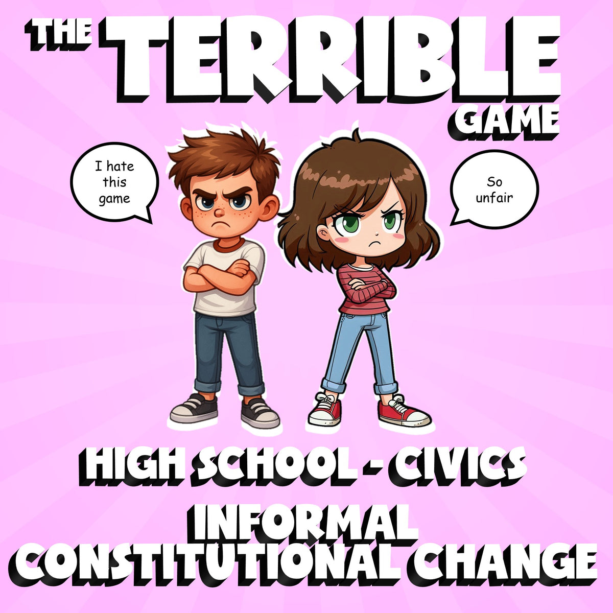 Informal Constitutional Change THE TERRIBLE GAME - No Prep Civics Review