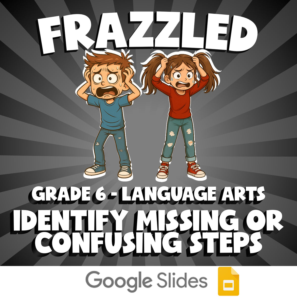 Identify Missing or Confusing Steps FRAZZLED ELA Game - No Prep Grade 6 Review