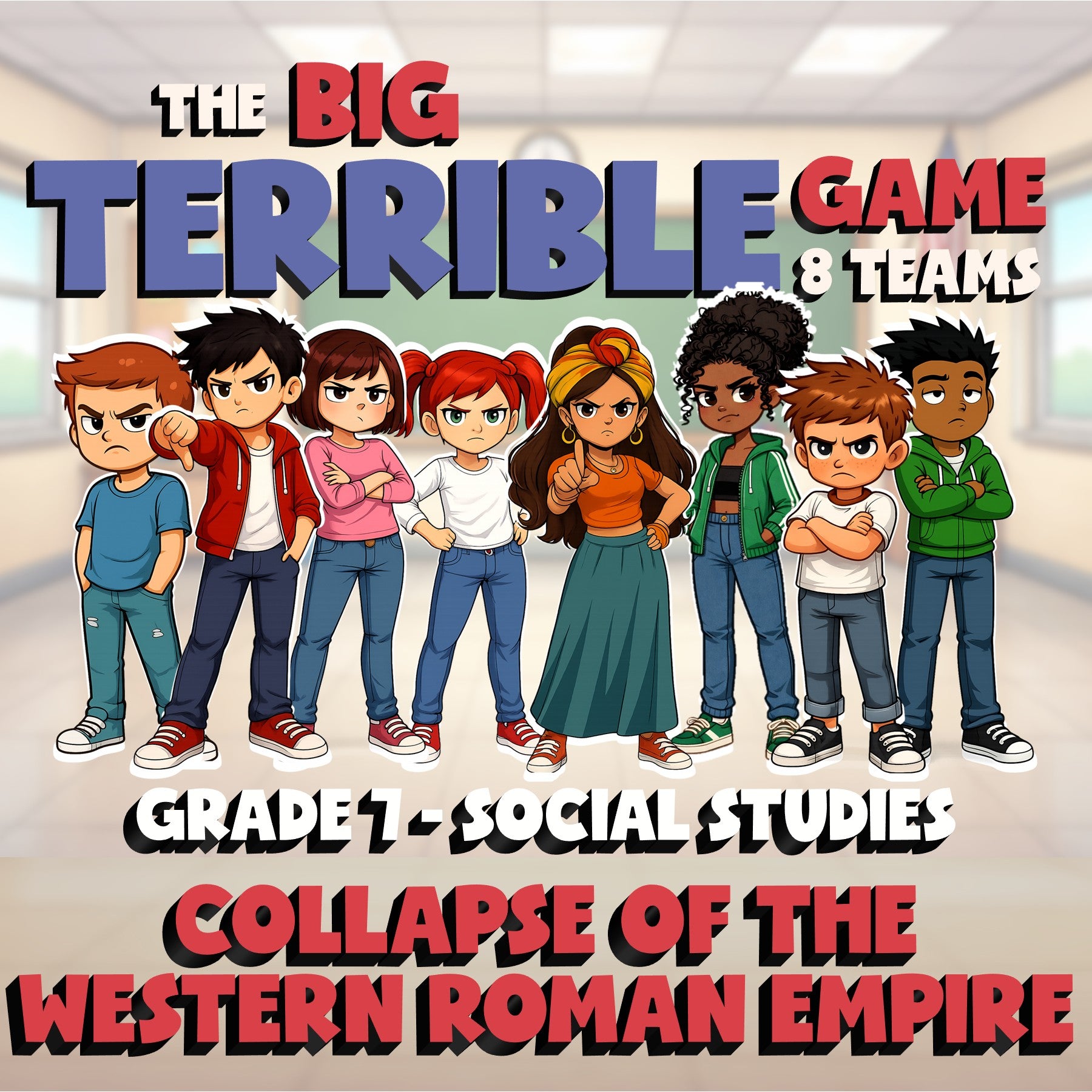 Collapse of the Western Roman Empire BIG TERRIBLE GAME - Grade 7 Socials Review