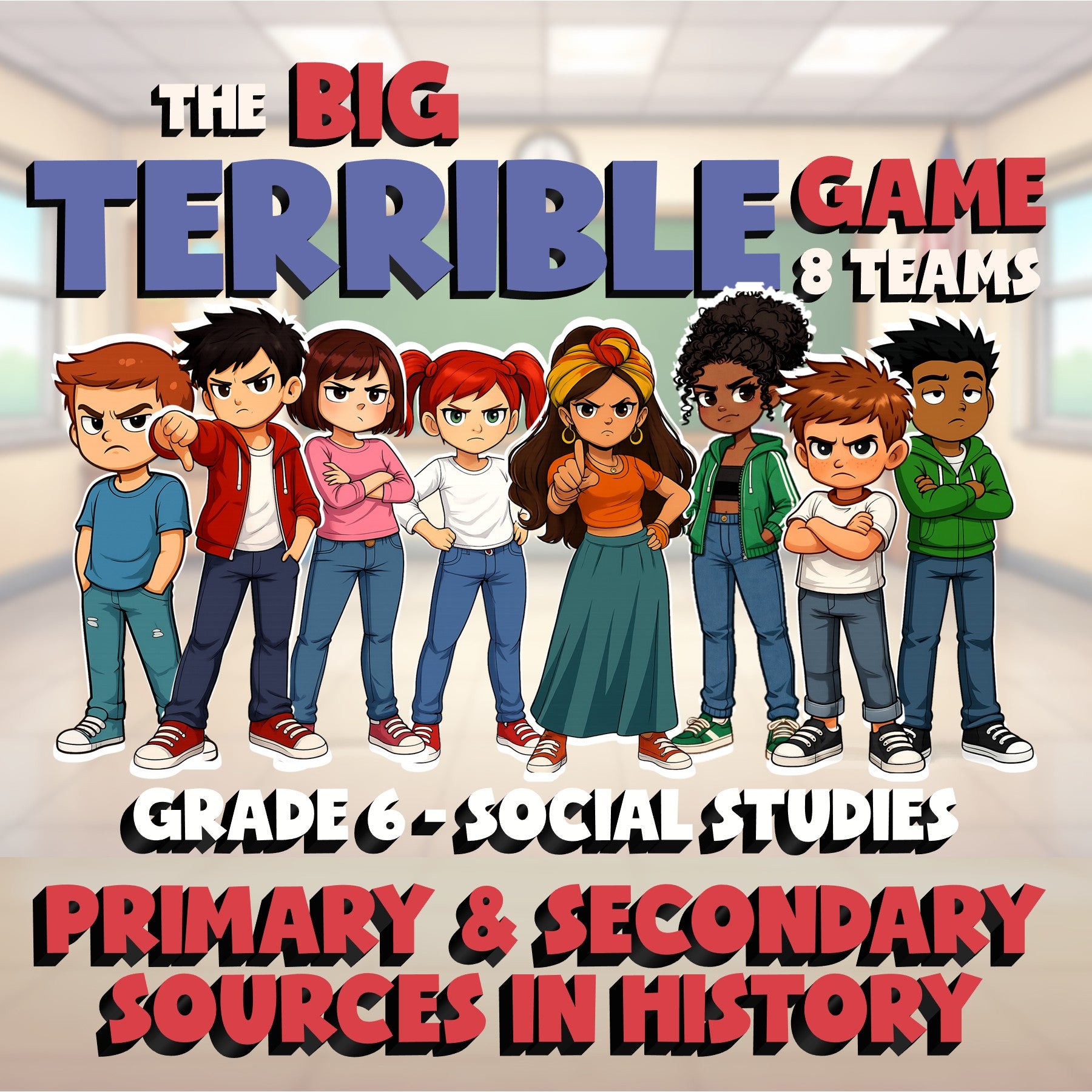 Primary & Secondary Sources in History BIG TERRIBLE GAME - Grade 6 Socials