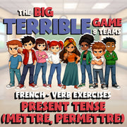 Present Tense (mettre, permettre) BIG TERRIBLE GAME - No Prep French Exercise