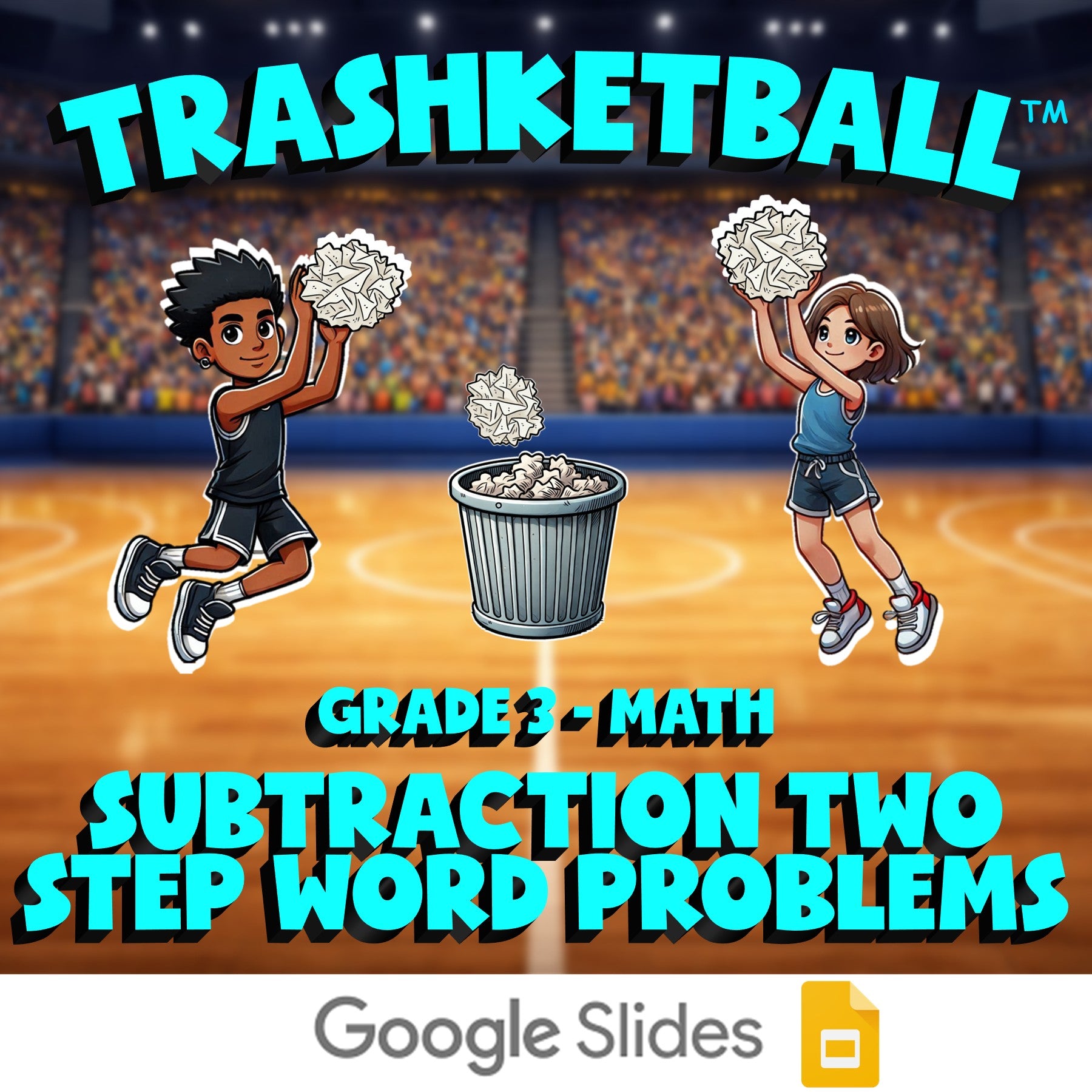 Subtraction Two Step Word Problems TRASHKETBALL Math Game - No Prep Grade 3