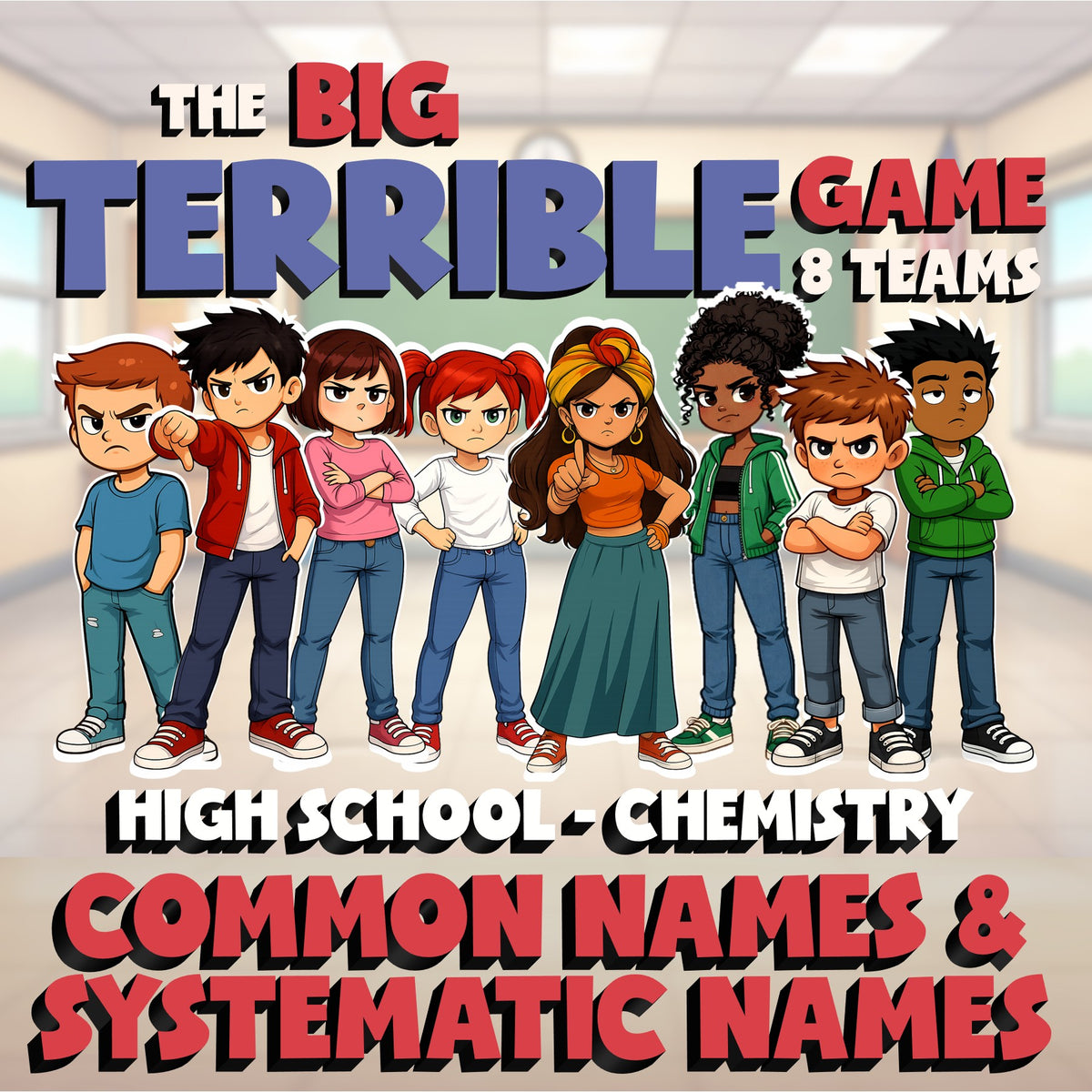 Common Names & Systematic Names BIG TERRIBLE GAME - Chemistry Science Review