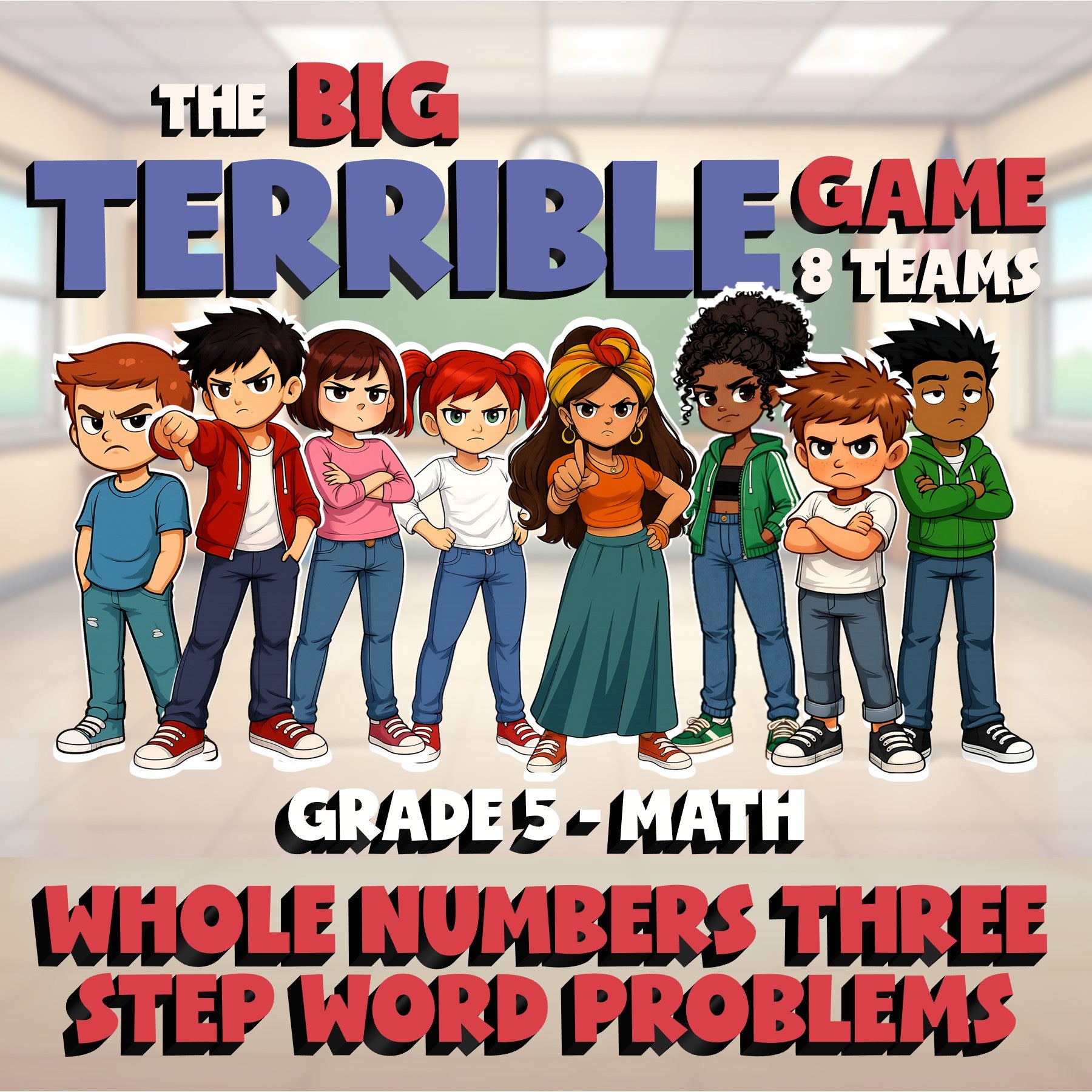 Whole Numbers Three Step Word Problems BIG TERRIBLE GAME - Grade 5 Math Review