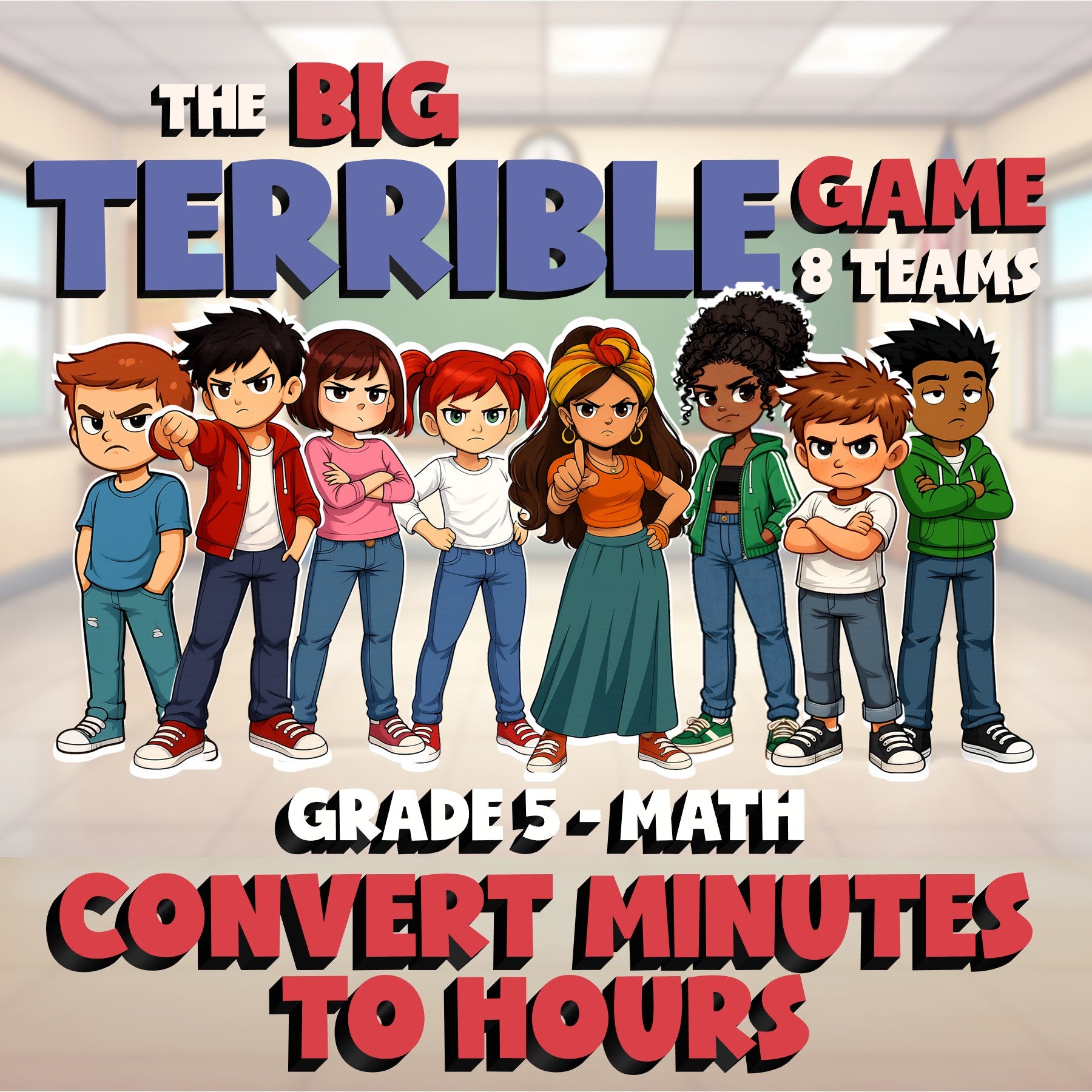 Convert Minutes to Hours BIG TERRIBLE GAME - No Prep Grade 5 Math Review
