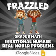 Irrational Number Real World Problems FRAZZLED Math Game - No Prep Grade 8