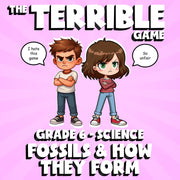 Fossils & How They Form THE TERRIBLE GAME - No Prep Grade 6 Science Review