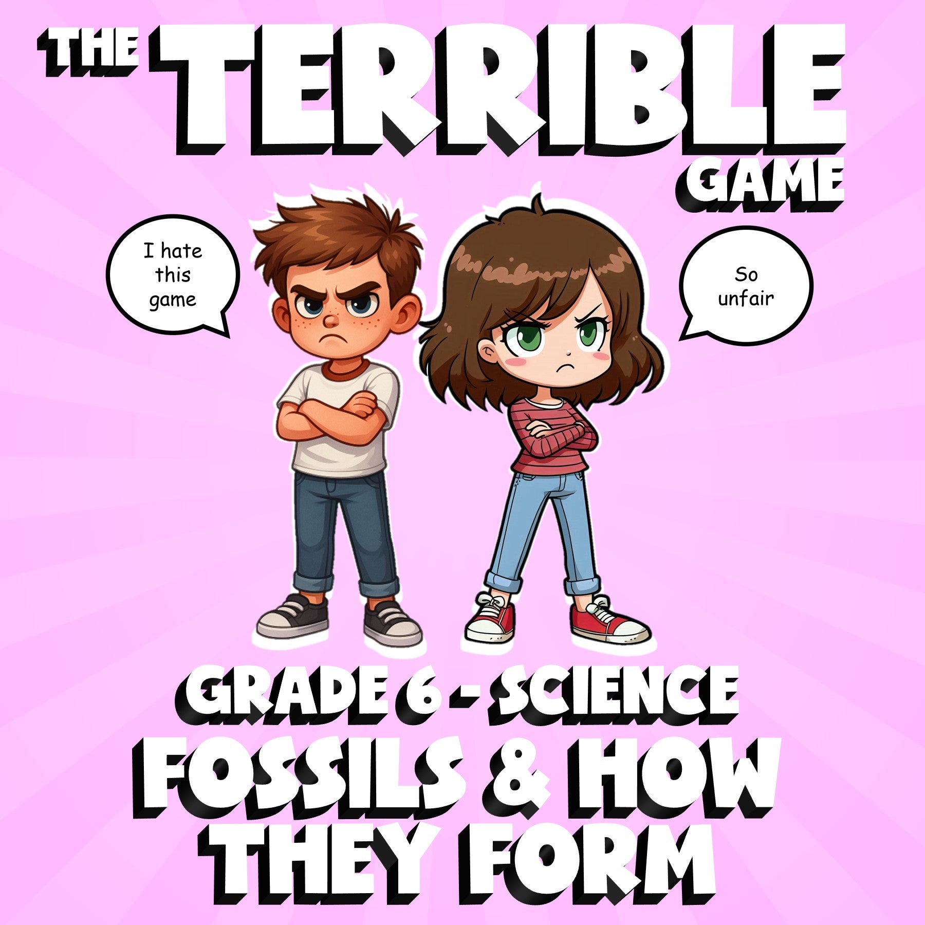 Fossils & How They Form THE TERRIBLE GAME - No Prep Grade 6 Science Review