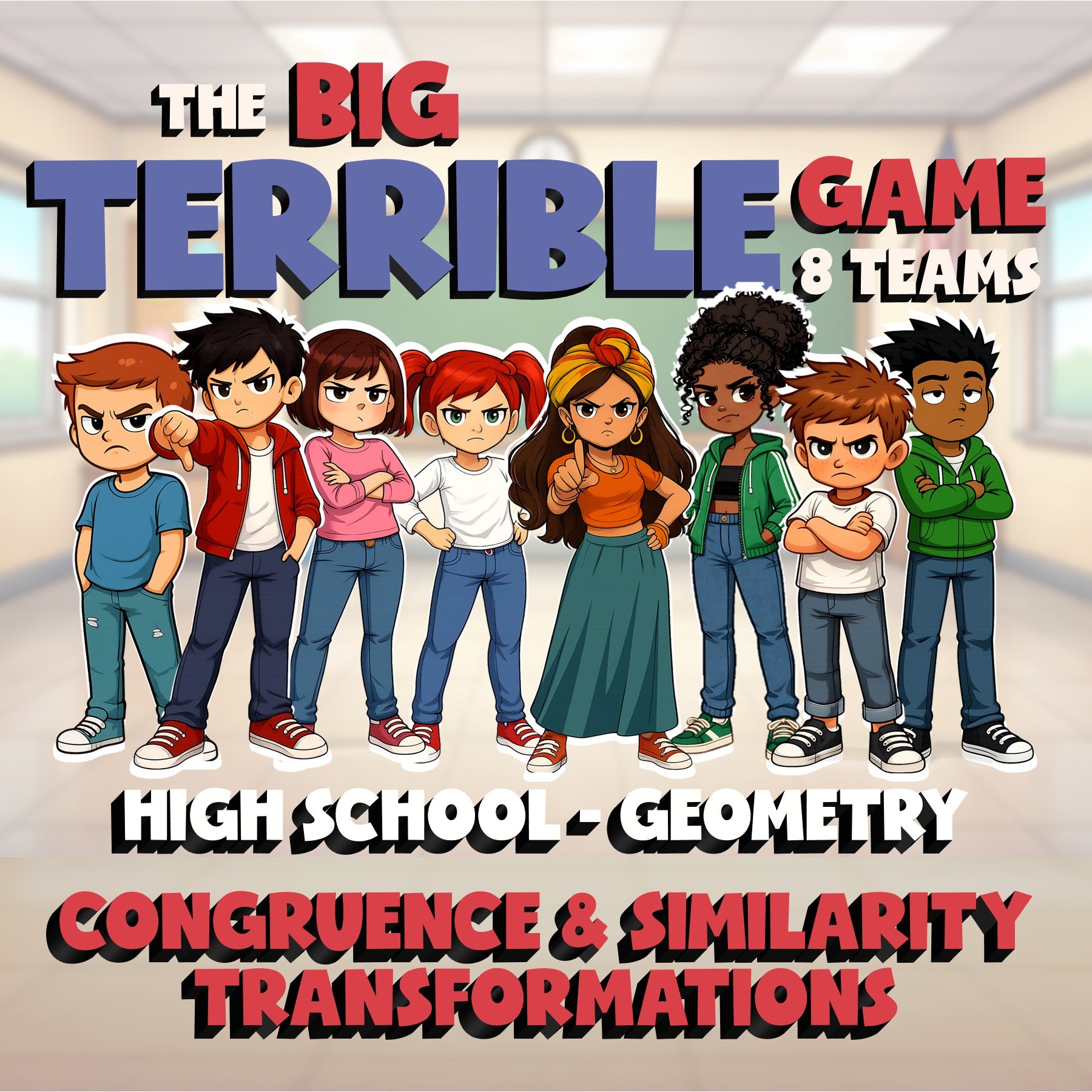 Congruence & Similarity Transformations BIG TERRIBLE GAME - Geometry Math Review