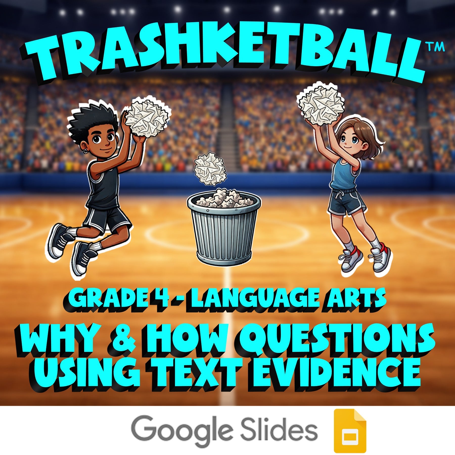 Why & How Questions Using Text Evidence TRASHKETBALL ELA Game - No Prep Grade 4
