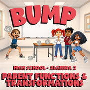 Parent Functions & Transformations BUMP Math Game - No Prep Algebra 2 Review