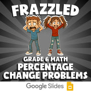 Percentage Change Problems FRAZZLED Math Game - No Prep Grade 6 Review Activity