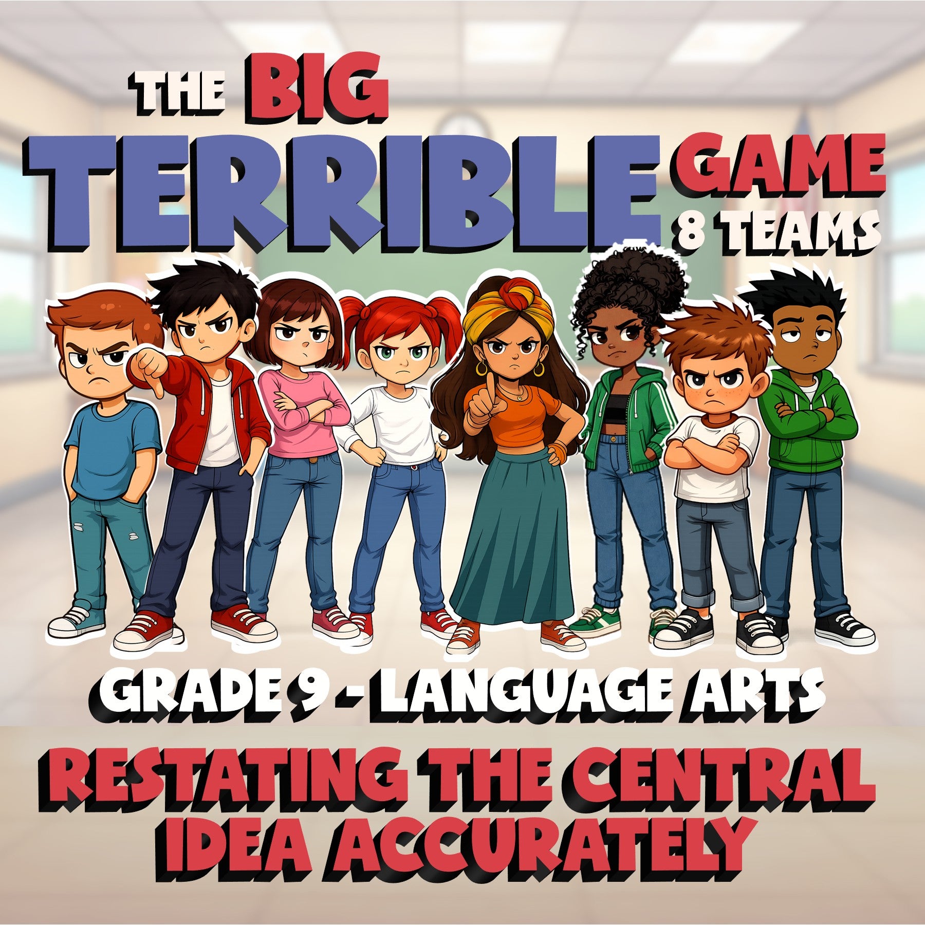 Restating the Central Idea Accurately BIG TERRIBLE GAME - Grade 9 ELA Review