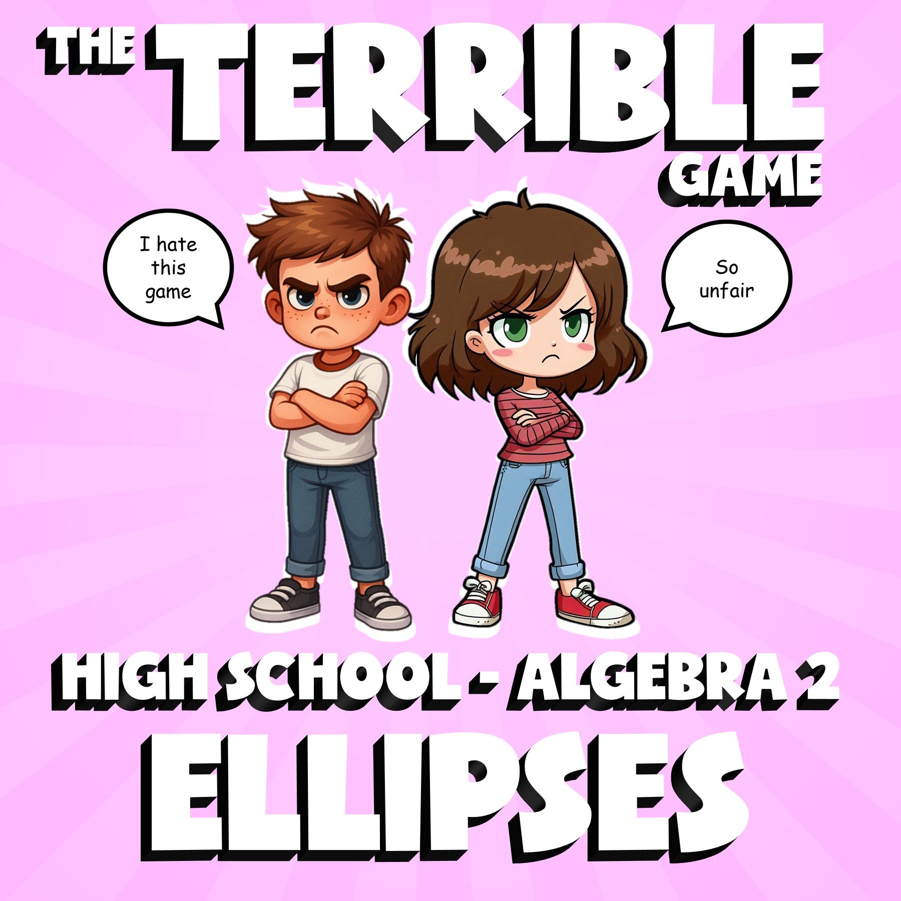 Ellipses THE TERRIBLE GAME - No Prep Algebra 2 Math Review Activity