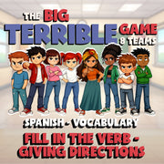 Fill In The Verb - Giving Directions BIG TERRIBLE GAME - Spanish Exercise