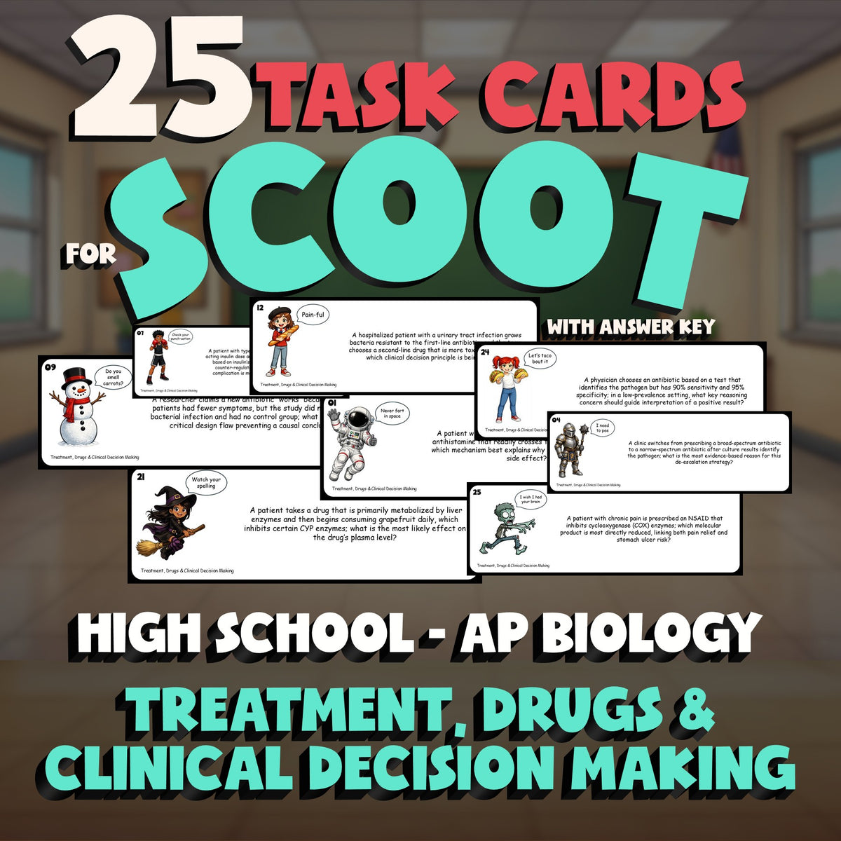 Treatment, Drugs & Clinical Decision Making SCOOT TASK CARDS Game AP Biology