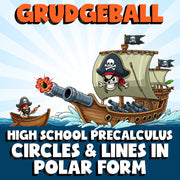 Circles & Lines in Polar Form GRUDGEBALL Math Game - No Prep PreCalculus Review