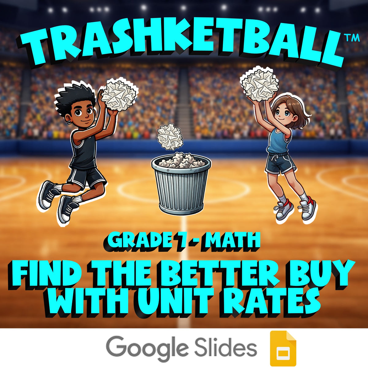 Find the Better Buy with Unit Rates TRASHKETBALL Math Game - No Prep Grade 7
