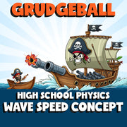 Wave Speed Concept GRUDGEBALL Science Game - No Prep Physics Review Activity